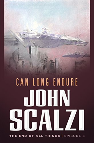 The End of All Things #3: Can Long Endure