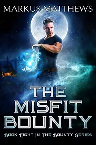 The Misfit Bounty: Book Eight in The Bounty Series