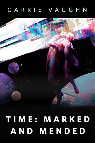 Time: Marked and Mended