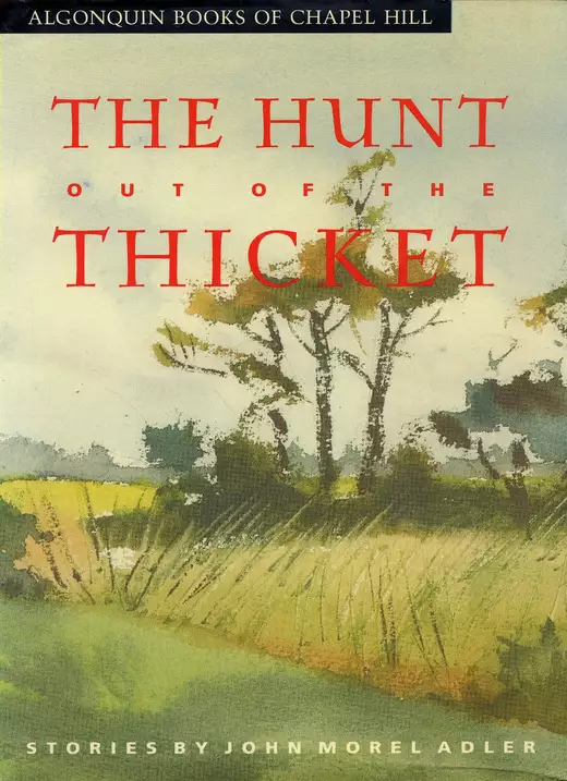 The Hunt Out of the Thicket