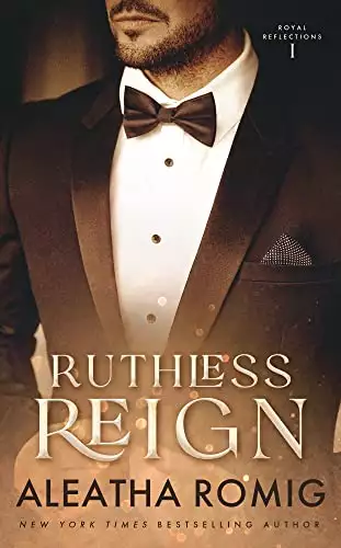 Ruthless Reign: Forbidden Royal Romance