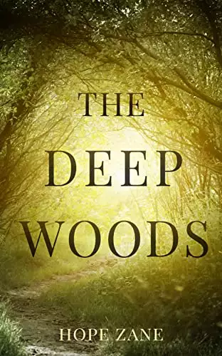 The Deep Woods