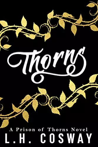 Thorns: A Prison of Thorns Novel
