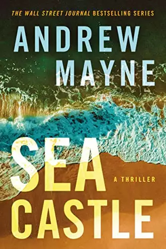 Sea Castle: A Thriller (Underwater Investigation Unit, Book 4)