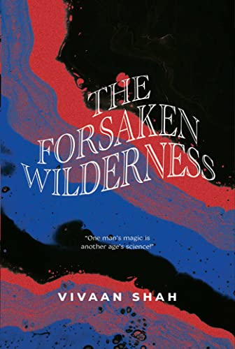 The Forsaken Wilderness