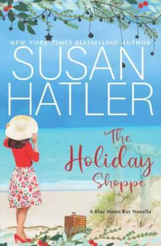 The Holiday Shoppe: A Sweet Small Town Holiday Romance