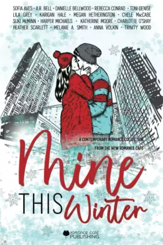 Mine This Winter: A Winter Contemporary Romance Anthology