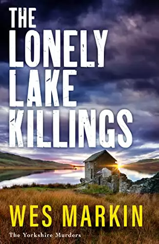 The Lonely Lake Killings