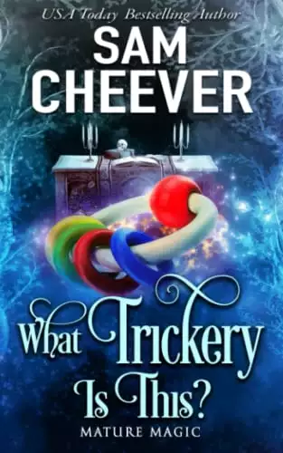 What Trickery Is This?: A Paranormal Women's Fiction Novel