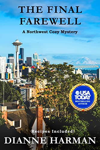 The Final Farewell: A Northwest Cozy Mystery