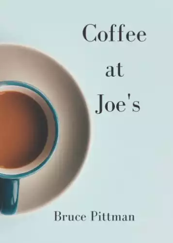 Coffee at Joe's: Casual Conversation About Life Transformation