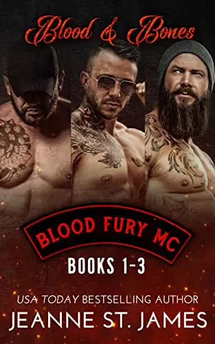 Blood & Bones: Books 1-3: Blood Fury MC®