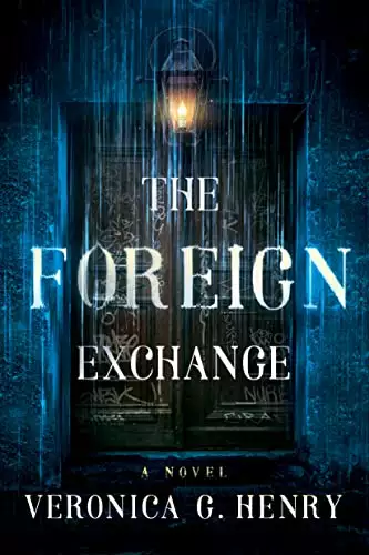 The Foreign Exchange: A Novel