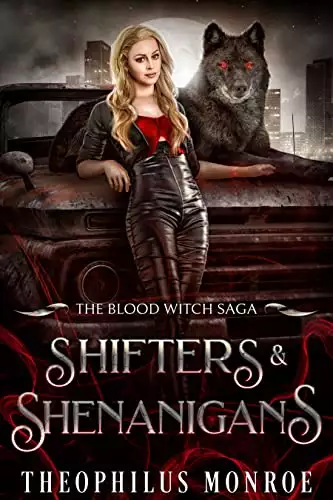 Shifters and Shenanigans