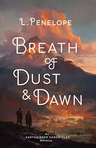 Breath of Dust & Dawn: An Earthsinger Chronicles Novella