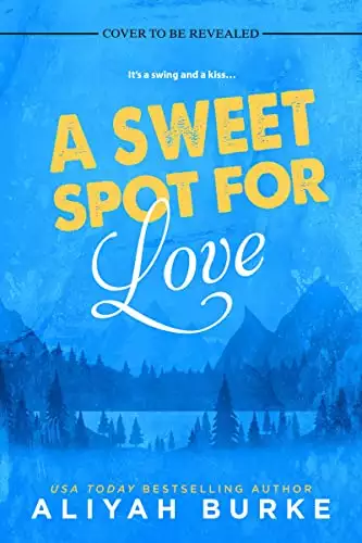 A Sweet Spot For Love