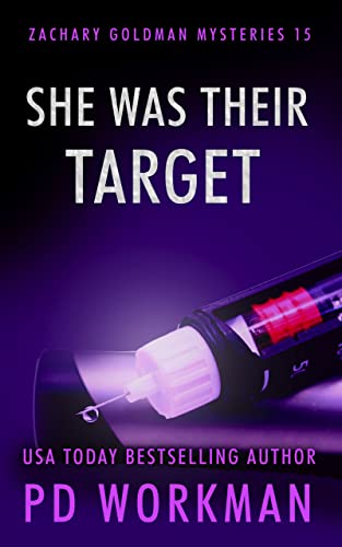She Was Their Target: A Gritty PI Mystery