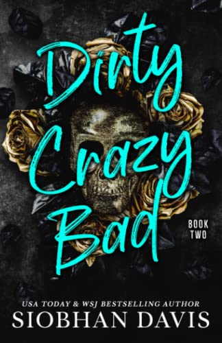 Dirty Crazy Bad: A Reverse Harem Romance