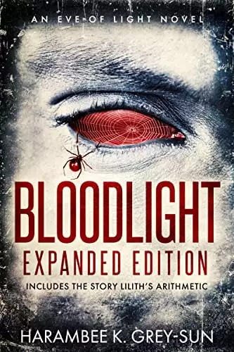 BloodLight: An Eve of Light Novel