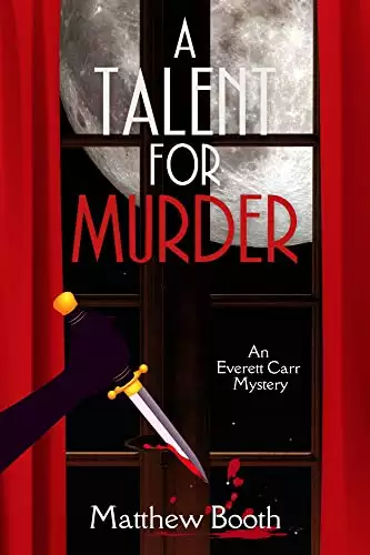 A Talent for Murder: An Everett Carr Mystery