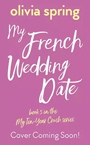 My French Wedding Date