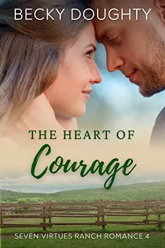 The Heart of Courage: A Small Town Ranch and Farm Romance about Sisters