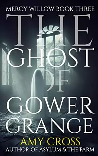 The Ghost of Gower Grange
