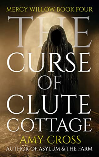 The Curse of Clute Cottage