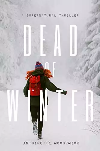 Dead of Winter: A Supernatural Thriller