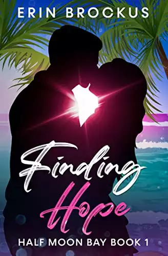 Finding Hope: A Small Town Beach Romance