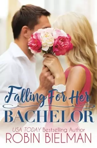 Falling for Her Bachelor
