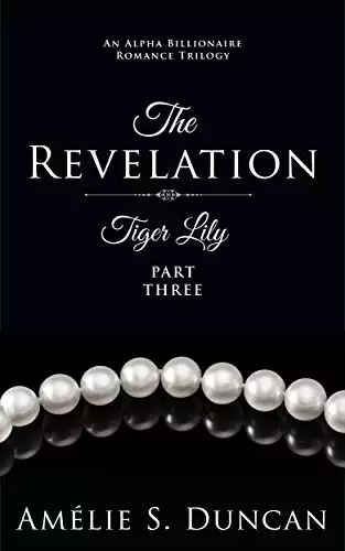 Tiger Lily : The Revelation