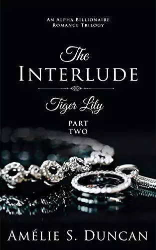 Tiger Lily : The Interlude