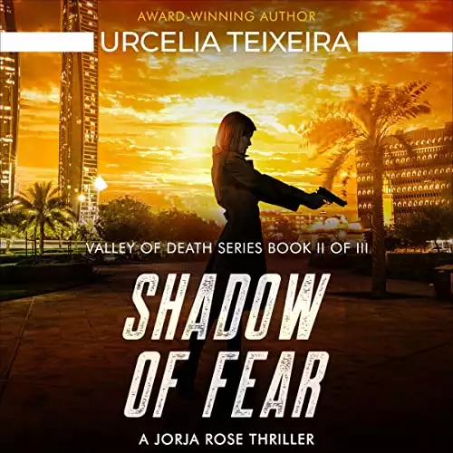 Shadow of Fear: Valley of Death Trilogy, Book 2