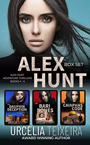 Alex Hunt Box Set - Books 4-6: Alex Hunt Adventure Thrillers