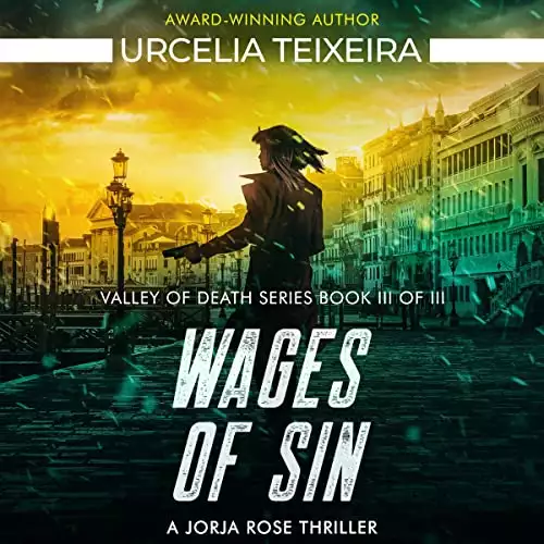 Wages of Sin: Valley of Death Trilogy, Book 3