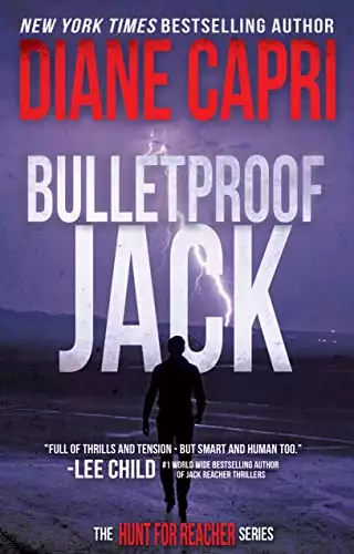 Bulletproof Jack: Hunting Lee Child's Jack Reacher