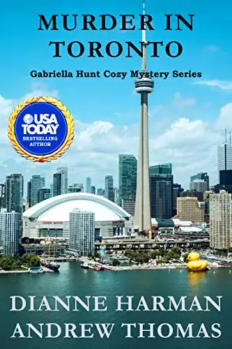 Murder in Toronto: A Gabriella Hunt Cozy Mystery