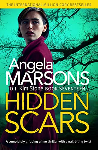 Hidden Scars: A completely gripping crime thriller with a nail-biting twist
