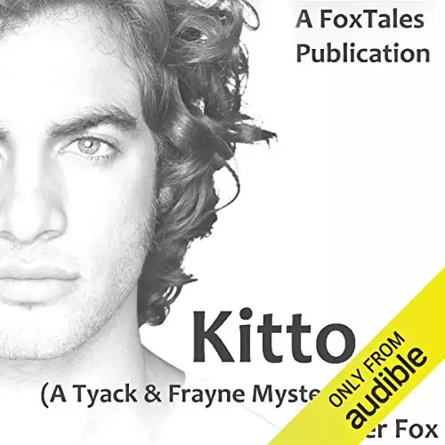 Kitto: The Tyack & Frayne Mysteries, Book 4