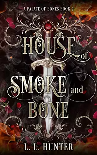 House of Smoke and Bone