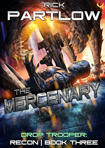 The Mercenary: A Military Sci-Fi Series
