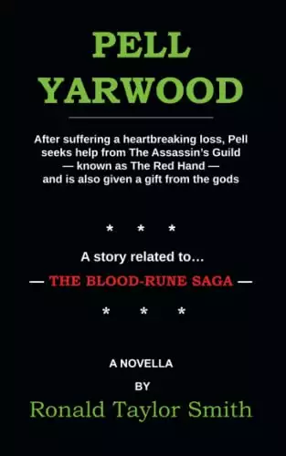 Pell Yarwood: A Novella
