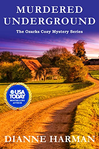 Murdered Underground: The Ozarks Cozy Mystery Series