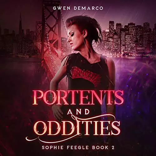 Portents and Oddities: Sophie Feegle, Book 2