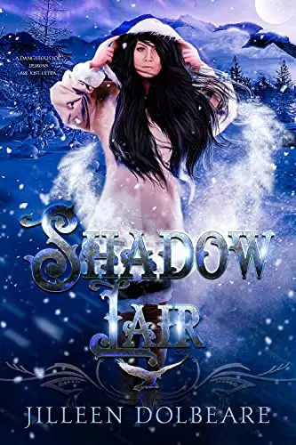 Shadow Lair: An Alaskan Folklore Urban Fantasy