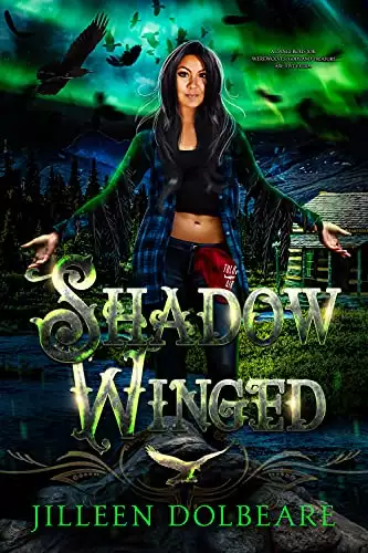 Shadow Winged: An Alaskan Folklore Urban Fantasy