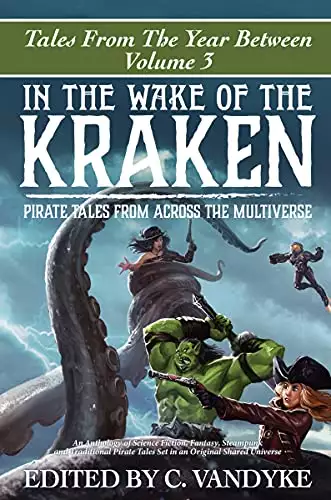 In The Wake of the Kraken: Pirates of the Multiverse