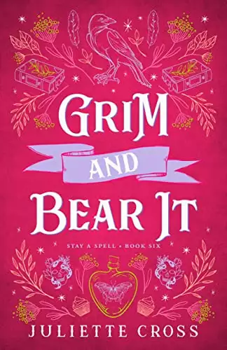 Grim and Bear It: Steamy Grumpy Sunshine Romance