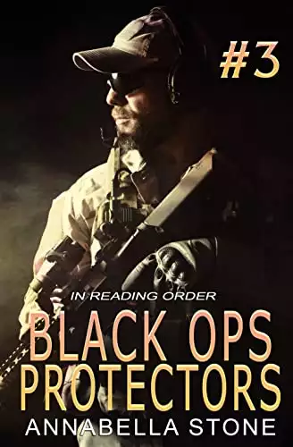 Black Ops Protectors 3: A Reading Order Collection